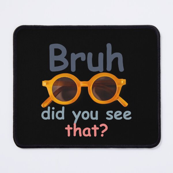 Item preview, Bruh Mode: Activated designed and sold by ArchVibe.
