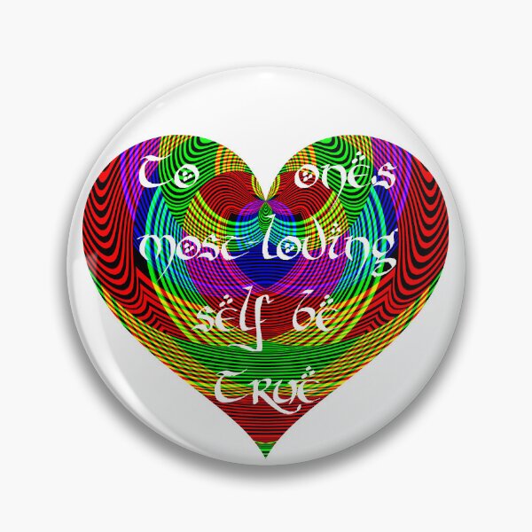Item preview, To one's most-loving self be True. designed and sold by Scott Vanya.