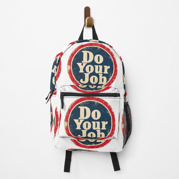 Item preview, Do your job well. Vintage "Do Your Job" Sign designed and sold by chi3-jp.