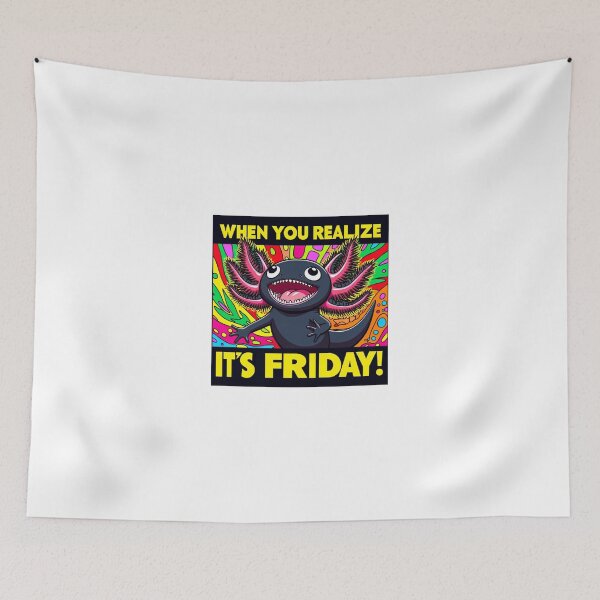 Item preview, Axolotl Friday Meme - Vibrant and Fun designed and sold by RetroPop23.