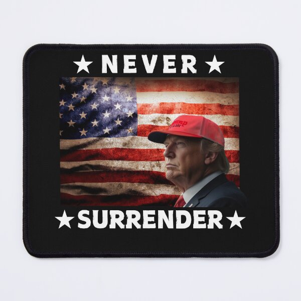 Item preview, Trump Never Surrender designed and sold by Goodies Galore.
