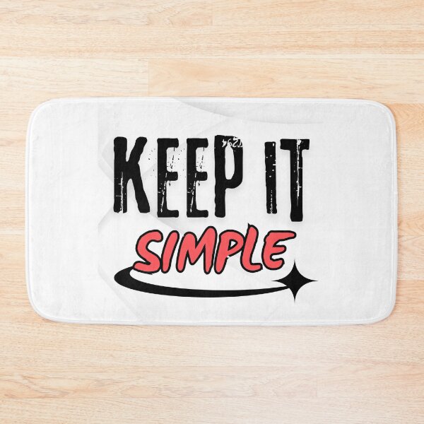 Item preview, Keep It Simple designed and sold by Quirky Dez.