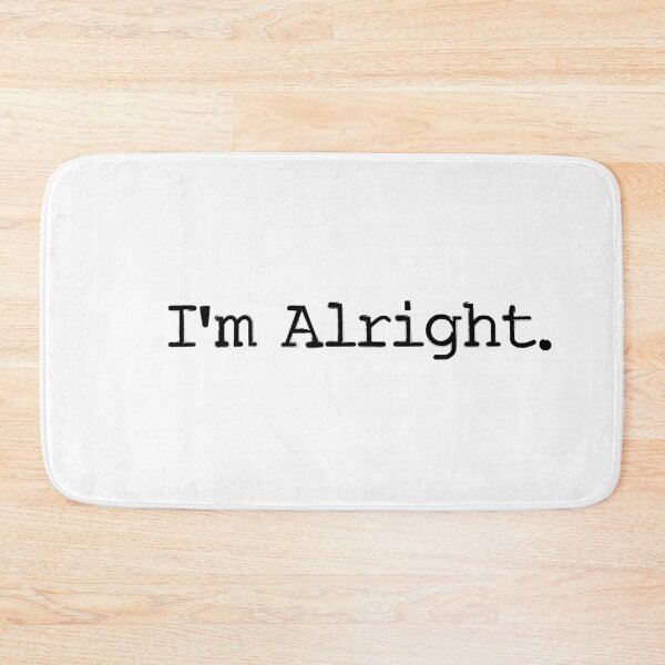 Item preview, I'm Alright. designed and sold by sheelatewatia.