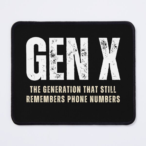 Item preview, Gen X Retro Vibes Design for True Generation Xers designed and sold by DesignsStation8.