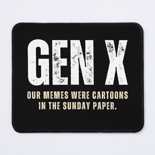 Item preview, Gen X Retro Vibes Design for True Generation Xers designed and sold by DesignsStation8.
