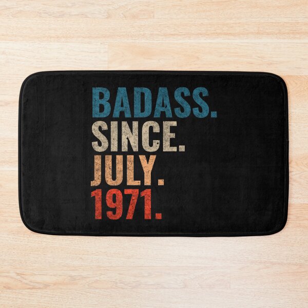 Item preview, Badass since July 1971 Vintage 1971 July birthday gift designed and sold by Teelogic.