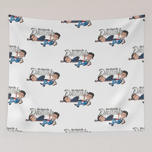 Item preview, We might be drunk podcast  designed and sold by ICOAHEnding.