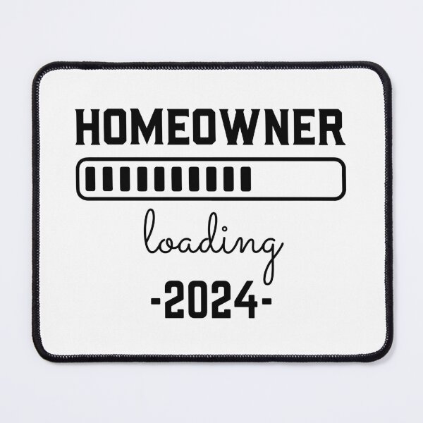 Item preview, Homeowner loading 2024 designed and sold by EmeraldeaArt.