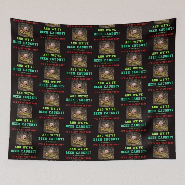 Item preview, Its A Rat-Trap Baby And We Have Been CAUGHT designed and sold by AlienAlmanac.