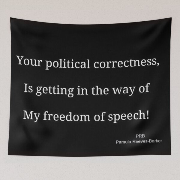 Item preview, Political Correctness designed and sold by Pamula133.
