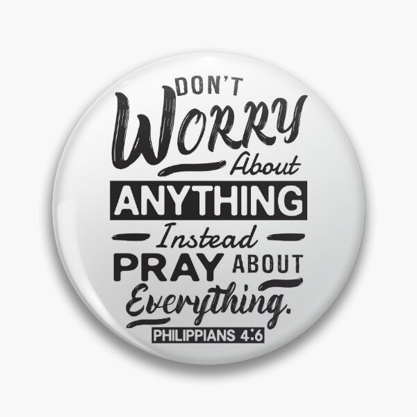 Item preview, Philippians 4:6 Don’t Worry About Anything designed and sold by plushism.