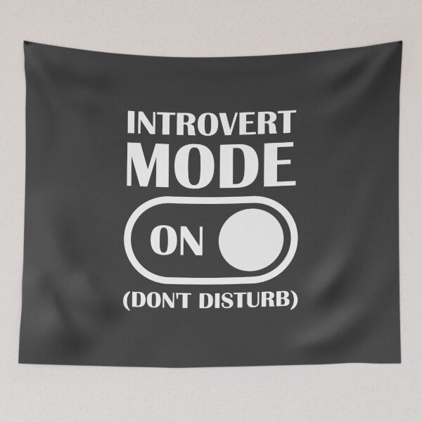 Item preview, Introvert Mode On / Introvert Joke designed and sold by introvertvibes.