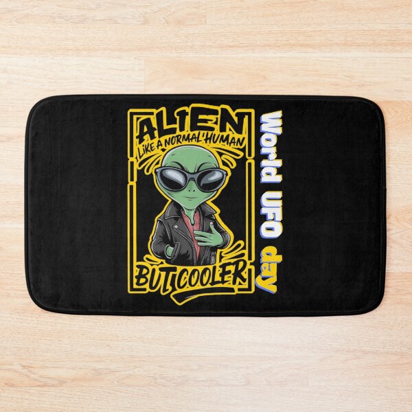 Item preview, WORLD UFO DAY - ALIEN LIKE A NORMAL HUMAN BUT COOLER designed and sold by justyna-s28.