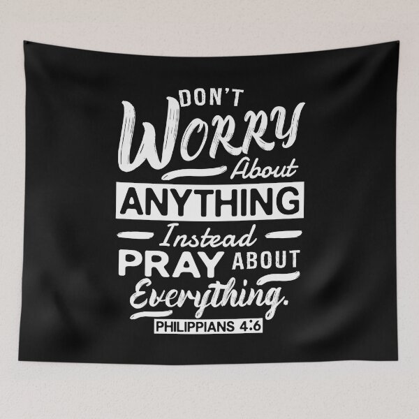 Item preview, Philippians 4:6 Don’t Worry About Anything designed and sold by plushism.