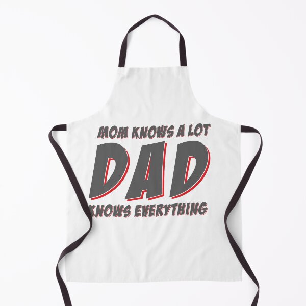 Item preview, Mom knows a lot. Dad knows everything designed and sold by Dawidsz79.