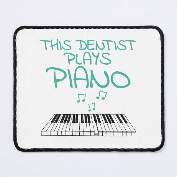 Item preview, This Dentist Plays Piano, Pianist Keyboard Player Musician designed and sold by doodlerob.