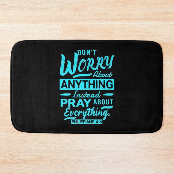 Item preview, Philippians 4:6 Don’t Worry About Anything designed and sold by plushism.