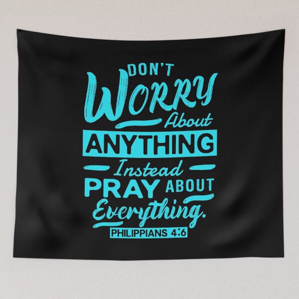 Item preview, Philippians 4:6 Don’t Worry About Anything designed and sold by plushism.