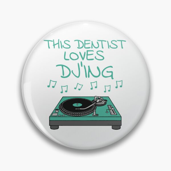 Item preview, This Dentist Loves DJ'ing, DJ Music Producer Musician designed and sold by doodlerob.