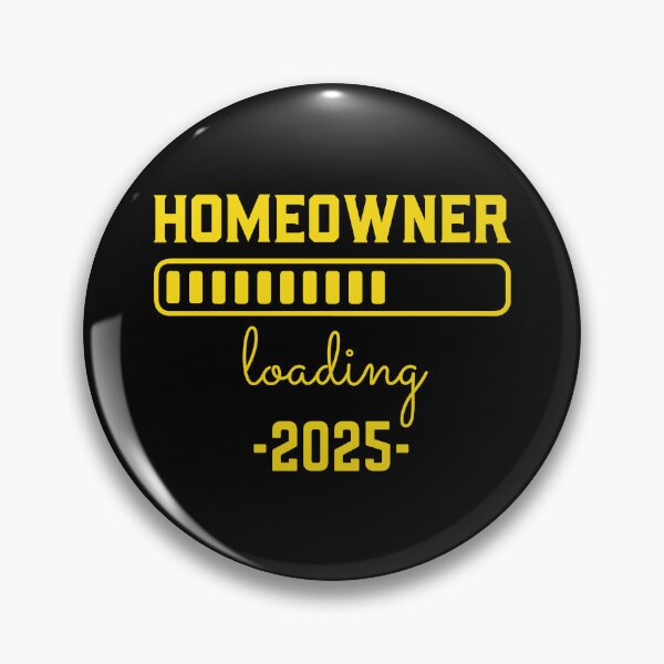Item preview, Homeowner loading 2025 - yellow text designed and sold by EmeraldeaArt.