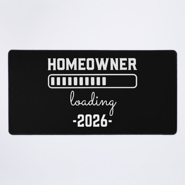 Item preview, Homeowner loading 2026 - white text designed and sold by EmeraldeaArt.