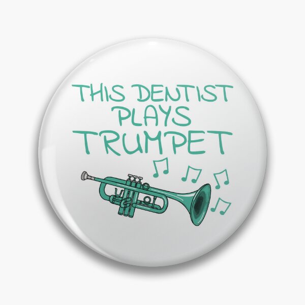 Item preview, This Dentist Plays Trumpet, Trumpeter Brass Musician designed and sold by doodlerob.