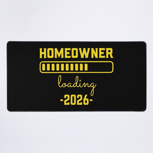Item preview, Homeowner loading 2026 - yellow text designed and sold by EmeraldeaArt.
