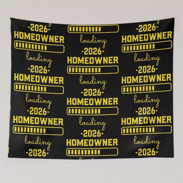Item preview, Homeowner loading 2026 - yellow text designed and sold by EmeraldeaArt.
