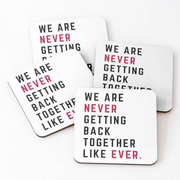 Item preview, We are never getting back together designed and sold by miriamyk.