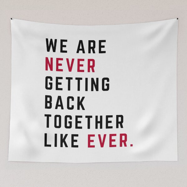 Item preview, We are never getting back together designed and sold by miriamyk.
