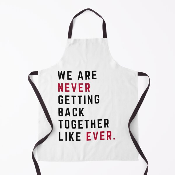 Item preview, We are never getting back together designed and sold by miriamyk.