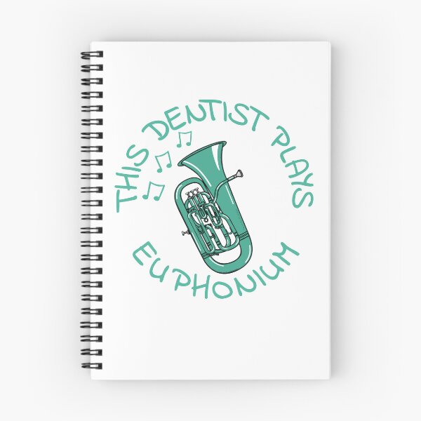 Item preview, This Dentist Plays Euphonium, Euphoniumist Brass Musician designed and sold by doodlerob.