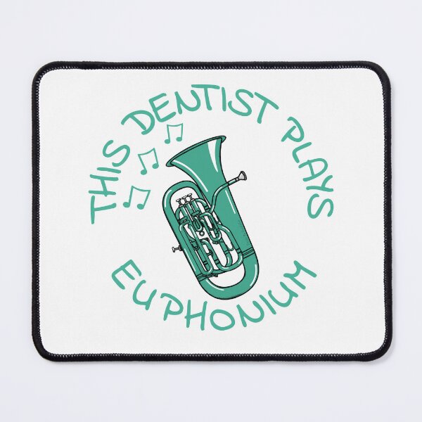 Item preview, This Dentist Plays Euphonium, Euphoniumist Brass Musician designed and sold by doodlerob.