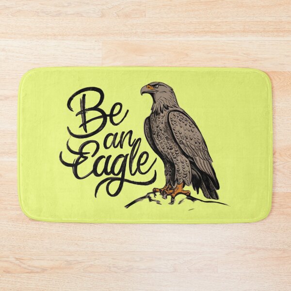 Item preview, Eagle with text 'Be an eagle' designed and sold by Tomasz  Siennicki.