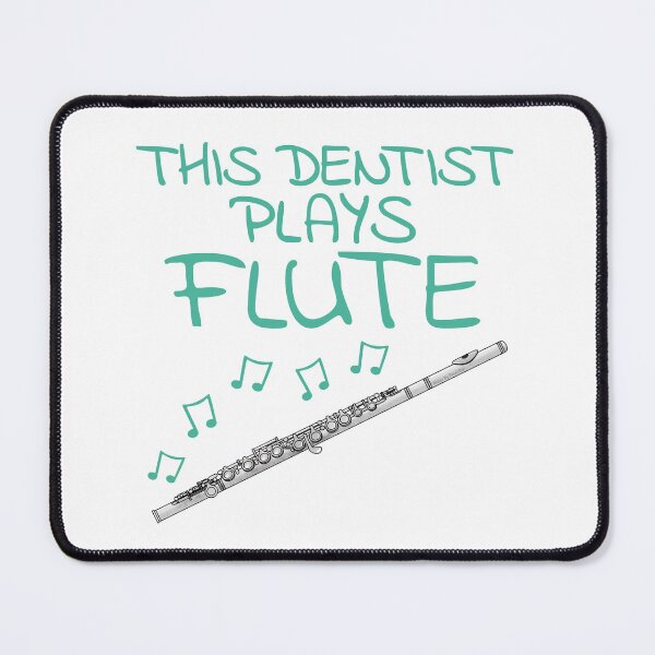 Item preview, This Dentist Plays Flute, Flutist Woodwind Musician designed and sold by doodlerob.