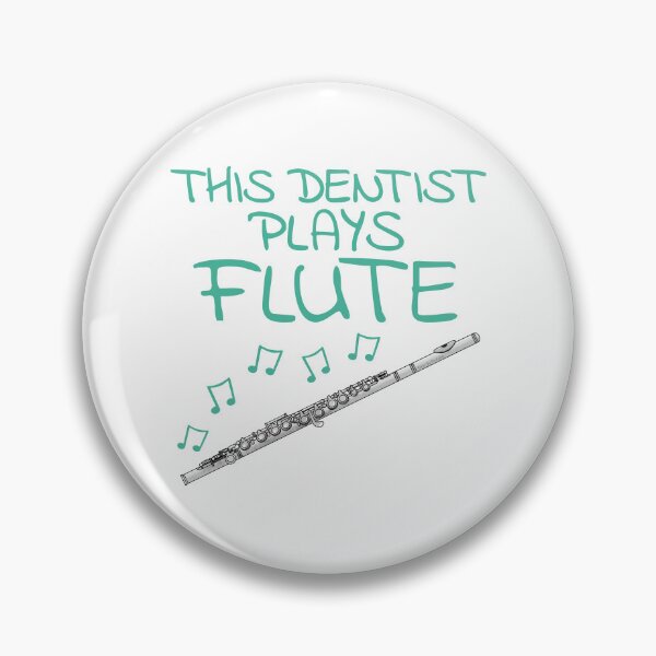 Item preview, This Dentist Plays Flute, Flutist Woodwind Musician designed and sold by doodlerob.
