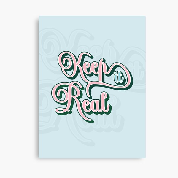 Item preview, Keep it real designed and sold by trepiu.