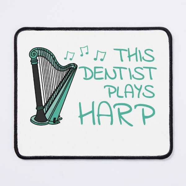 Item preview, This Dentist Plays Harp, Harpist String Musician designed and sold by doodlerob.