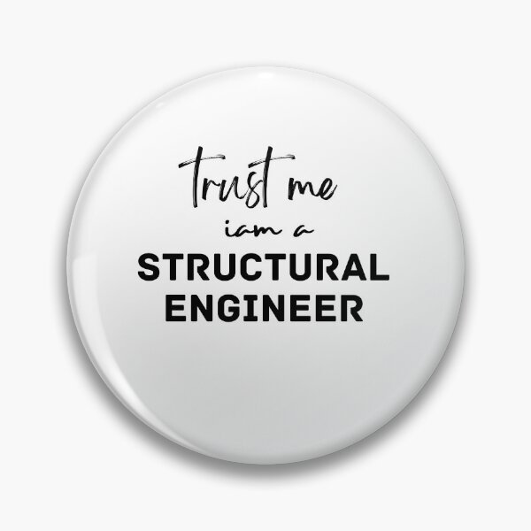 Item preview, trust me iam a structural engineer, structural engineer t shirt designed and sold by venavar.