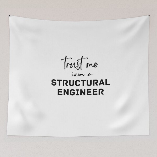 Item preview, trust me iam a structural engineer, structural engineer t shirt designed and sold by venavar.