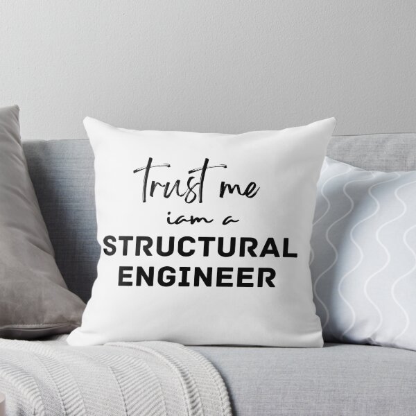 Item preview, trust me iam a structural engineer, structural engineer t shirt designed and sold by venavar.