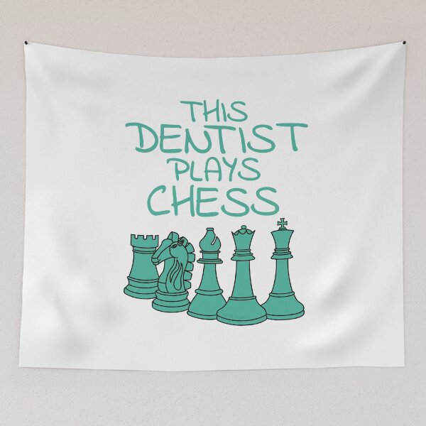 Item preview, This Dentist Plays Chess designed and sold by doodlerob.