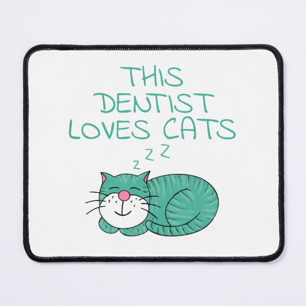 Item preview, This Dentist Loves Cats, Cat Lover designed and sold by doodlerob.