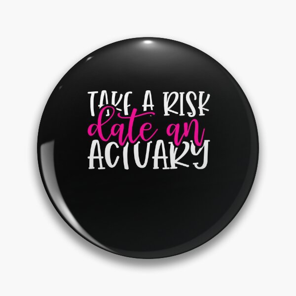 Item preview, Take A Risk Date An Actuary - Actuary Humor designed and sold by TeesYouWant.