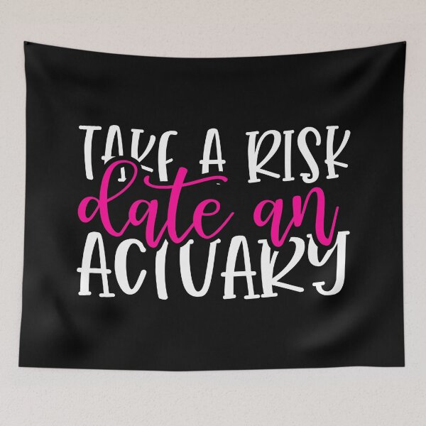 Item preview, Take A Risk Date An Actuary - Actuary Humor designed and sold by TeesYouWant.