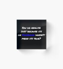 Funny Facebook Quote Acrylic Block