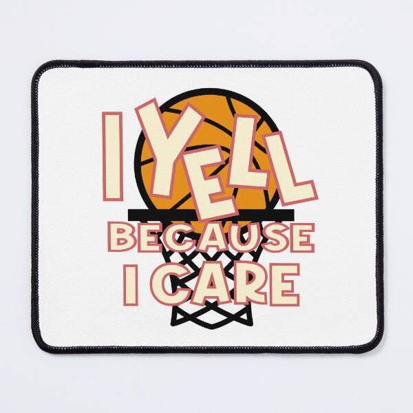 Item preview, I yell because I care basketball designed and sold by Colorfulman.