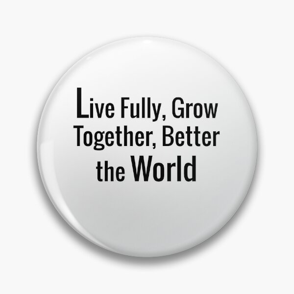 Item preview, Live Fully, Grow Together, Better the World life quotation t-shirt  designed and sold by KARTICK DUTTA.
