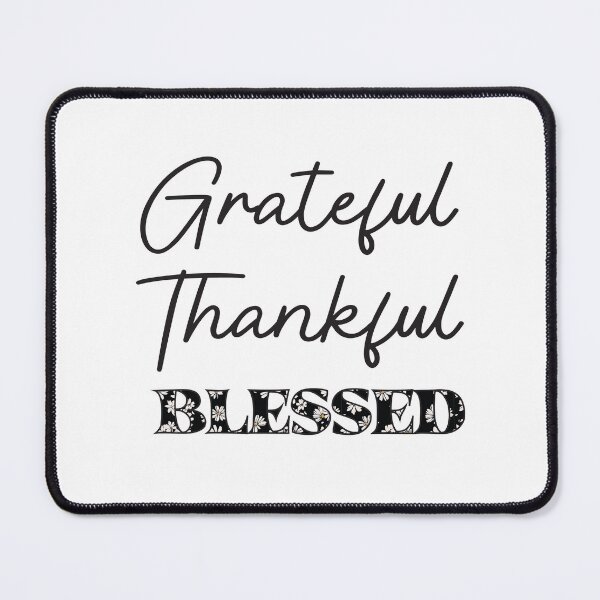 Item preview, Grateful, Thankful, Blessed designed and sold by KiaraMcCarter.