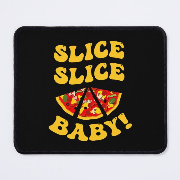 Artikelvorschau, Slice Slice Baby, lustiges Pizzastück-Design entworfen und verkauft von CreativeBridge.